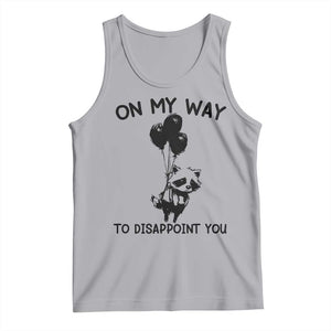 Funny Raccoon 90s Trash Panda Tank Top On My Way To Disappoint You Mental Health Meme TS02 Athletic Heather Print Your Wear