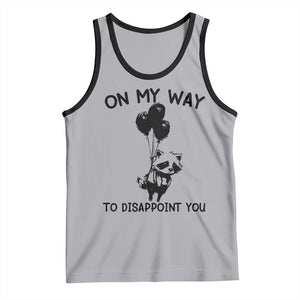 Funny Raccoon 90s Trash Panda Tank Top On My Way To Disappoint You Mental Health Meme TS02 Athletic Heather Black Print Your Wear