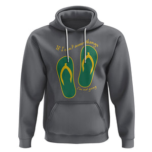 Funny Aussie Slang Hoodie If I Can't Wear Thongs I'm Not Going Flip Flops TS02 Charcoal Printyourwear