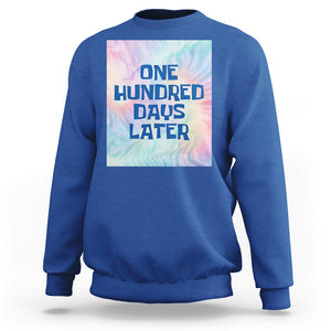 Funny 100 Days of School Sweatshirt One Hundred Days Later TS02 Royal Blue Printyourwear