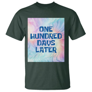 Funny 100 Days of School T Shirt One Hundred Days Later TS02 Dark Forest Green Printyourwear