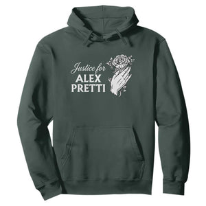 Justice for Alex Pretti Floral Memorial Hoodie Minneapolis Jan 24 2026 Tribute TS02 Dark Forest Green Print Your Wear