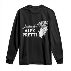 Justice for Alex Pretti Floral Memorial Long Sleeve Shirt Minneapolis Jan 24 2026 Tribute TS02 Black Print Your Wear