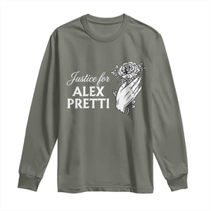 Justice for Alex Pretti Floral Memorial Long Sleeve Shirt Minneapolis Jan 24 2026 Tribute TS02 Military Green Print Your Wear