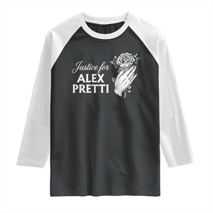Justice for Alex Pretti Floral Memorial Raglan Shirt Minneapolis Jan 24 2026 Tribute TS02 Black White Print Your Wear