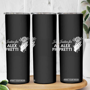 Justice for Alex Pretti Floral Memorial Skinny Tumbler Minneapolis Jan 24 2026 Tribute TS02 Print Your Wear
