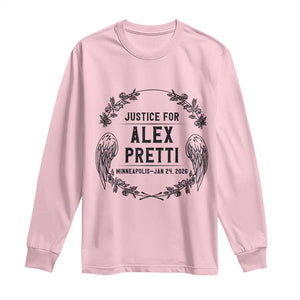 Justice for Alex Pretti Long Sleeve Shirt Minneapolis January 24 2026 Tribute Memorial Wreath TS02 Light Pink Print Your Wear