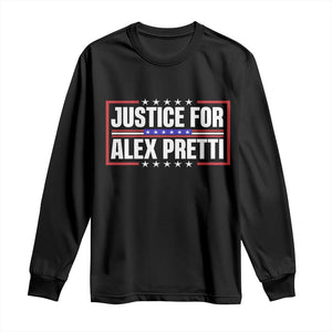 Justice for Alex Pretti Patriotic Long Sleeve Shirt Minneapolis Jan 24 2026 Memorial Red White and Blue TS02 Black Print Your Wear