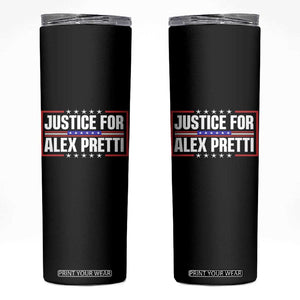 Justice for Alex Pretti Patriotic Skinny Tumbler Minneapolis Jan 24 2026 Memorial Red White and Blue TS02 Black Print Your Wear