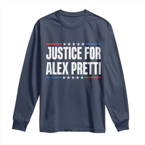Justice for Alex Pretti Patriotic Long Sleeve Shirt Minneapolis Jan 24 2026 Memorial Tribute TS02 Navy Print Your Wear