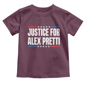 Justice for Alex Pretti Patriotic Toddler T Shirt Minneapolis Jan 24 2026 Memorial Tribute TS02 Maroon Print Your Wear