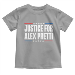 Justice for Alex Pretti Patriotic Toddler T Shirt Minneapolis Jan 24 2026 Memorial Tribute TS02 Sport Gray Print Your Wear