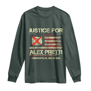 Justice for Alex Pretti Abolish Ice Protest Long Sleeve Shirt Minneapolis Jan 24 2026 American Flag TS02 Dark Forest Green Print Your Wear