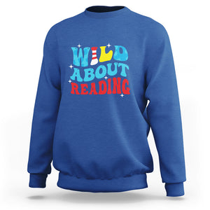 Wild About Reading Sweatshirt Teacher Of Little Things TS02 Royal Blue Printyourwear