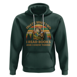 Funny Cat Reading Hoodie Vintage That's What I Do I Read Books And I Know Things Bookworm TS02 Dark Forest Green Printyourwear