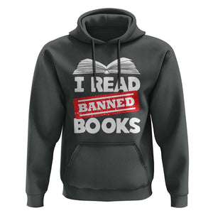 I Read Banned Books Hoodie Funny Reading Book Lovers Nerd TS02 Dark Heather Print Your Wear