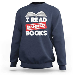 I Read Banned Books Sweatshirt Funny Reading Book Lovers Nerd TS02 Navy Print Your Wear