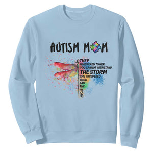 Autism Mom Sweatshirt She Whispered Back I Am The Storm Rainbow Dragonfly TS02 Light Blue Printyourwear