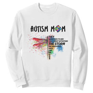 Autism Mom Sweatshirt She Whispered Back I Am The Storm Rainbow Dragonfly TS02 White Printyourwear