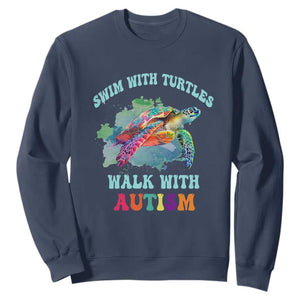 Turtle Autism Acceptance Sweatshirt Swim With Turtles Walk With Autism TS02 Navy Printyourwear