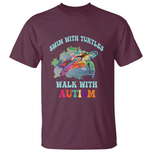 Turtle Autism Acceptance T Shirt Swim With Turtles Walk With Autism TS02 Maroon Printyourwear