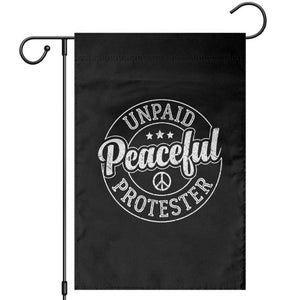 Unpaid Peaceful Protester Vintage Badge Garden Flag Retro Script Typography Activist TS02 Black Print Your Wear