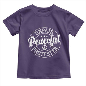 Unpaid Peaceful Protester Vintage Badge Toddler T Shirt Retro Script Typography Activist TS02 Purple Print Your Wear