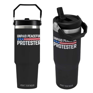 Unpaid Peaceful Protester Patriotic Stripe Flip Straw Tumbler American Flag Activist TS02 One Size: 30 oz Black Print Your Wear