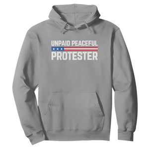 Unpaid Peaceful Protester Patriotic Stripe Hoodie American Flag Activist TS02 Sport Gray Print Your Wear