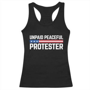 Unpaid Peaceful Protester Patriotic Stripe Racerback Tank Top American Flag Activist TS02 Black Print Your Wear