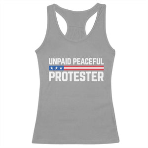 Unpaid Peaceful Protester Patriotic Stripe Racerback Tank Top American Flag Activist TS02 Sport Gray Print Your Wear
