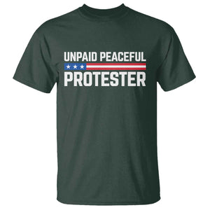 Unpaid Peaceful Protester Patriotic Stripe T Shirt American Flag Activist TS02 Dark Forest Green Print Your Wear