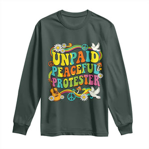 Unpaid Peaceful Protester Retro Hippie Rainbow Long Sleeve Shirt Flower Power Peace Activist TS02 Dark Forest Green Print Your Wear