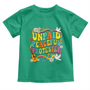 Unpaid Peaceful Protester Retro Hippie Rainbow Toddler T Shirt Flower Power Peace Activist TS02 Irish Green Print Your Wear