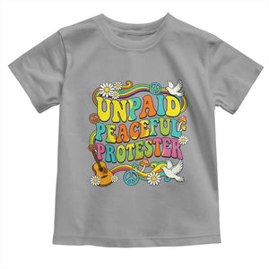 Unpaid Peaceful Protester Retro Hippie Rainbow Toddler T Shirt Flower Power Peace Activist TS02 Sport Gray Print Your Wear