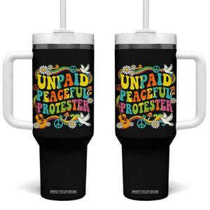 Unpaid Peaceful Protester Retro Hippie Rainbow Tumbler With Handle Flower Power Peace Activist TS02 One Size: 40 oz Black Print Your Wear