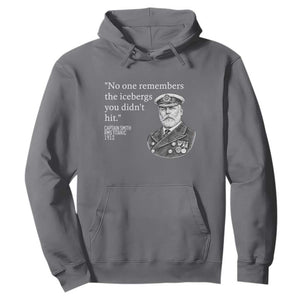 Funny Vintage Ship Captain Saying Hoodie No One Remembers the Icebergs You Did Not Hit Dark Humor TS02 Charcoal Print Your Wear