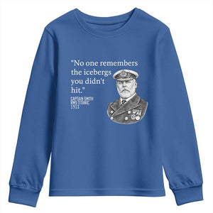 Funny Vintage Ship Captain Saying Youth Sweatshirt No One Remembers the Icebergs You Did Not Hit Dark Humor TS02 Royal Blue Print Your Wear