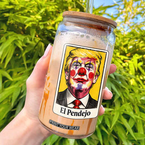 El Pendejo Clown Portrait Satire Glass Can Bold Political Humor Vintage Caricature TS02 Black Print Your Wear