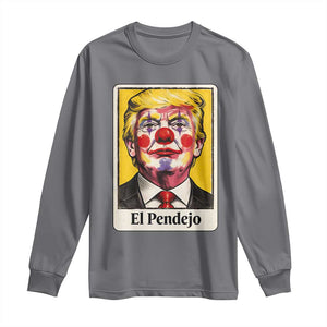 El Pendejo Clown Portrait Satire Long Sleeve Shirt Bold Political Humor Vintage Caricature TS02 Charcoal Print Your Wear