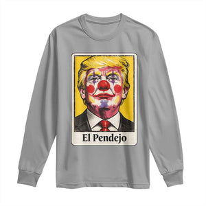 El Pendejo Clown Portrait Satire Long Sleeve Shirt Bold Political Humor Vintage Caricature TS02 Sport Gray Print Your Wear