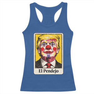 El Pendejo Clown Portrait Satire Racerback Tank Top Bold Political Humor Vintage Caricature TS02 Royal Blue Print Your Wear