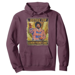 Justice for Lemon Pound Cake Vintage Retro Hoodie Funny Viral Hip Hop Meme Parody Internet Culture Fans TS02 Maroon Print Your Wear