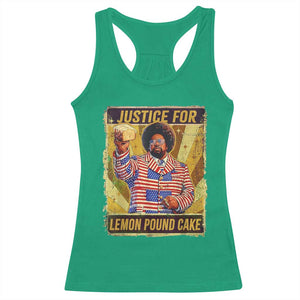 Justice for Lemon Pound Cake Vintage Retro Racerback Tank Top Funny Viral Hip Hop Meme Parody Internet Culture Fans TS02 Irish Green Print Your Wear