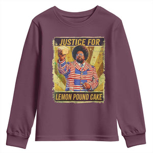 Justice for Lemon Pound Cake Vintage Retro Youth Sweatshirt Funny Viral Hip Hop Meme Parody Internet Culture Fans TS02 Maroon Print Your Wear