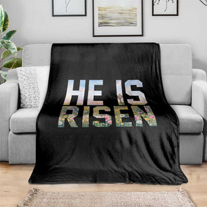 He Is Risen Matthew 28:6 Floral Christian Easter Throw Blanket Spring Flowers Cross Landscape Faith Inspirational Gift TS02 Print Your Wear