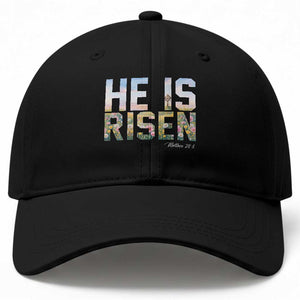 He Is Risen Matthew 28:6 Floral Christian Easter Baseball Cap Spring Flowers Cross Landscape Faith Inspirational Gift TS02 Print Your Wear