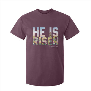 He Is Risen Matthew 28:6 Floral Christian Easter T Shirt For Kid Spring Flowers Cross Landscape Faith Inspirational Gift TS02 Maroon Print Your Wear