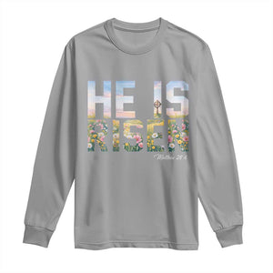 He Is Risen Matthew 28:6 Floral Christian Easter Long Sleeve Shirt Spring Flowers Cross Landscape Faith Inspirational Gift TS02 Sport Gray Print Your Wear