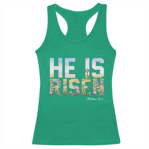 He Is Risen Matthew 28:6 Floral Christian Easter Racerback Tank Top Spring Flowers Cross Landscape Faith Inspirational Gift TS02 Irish Green Print Your Wear